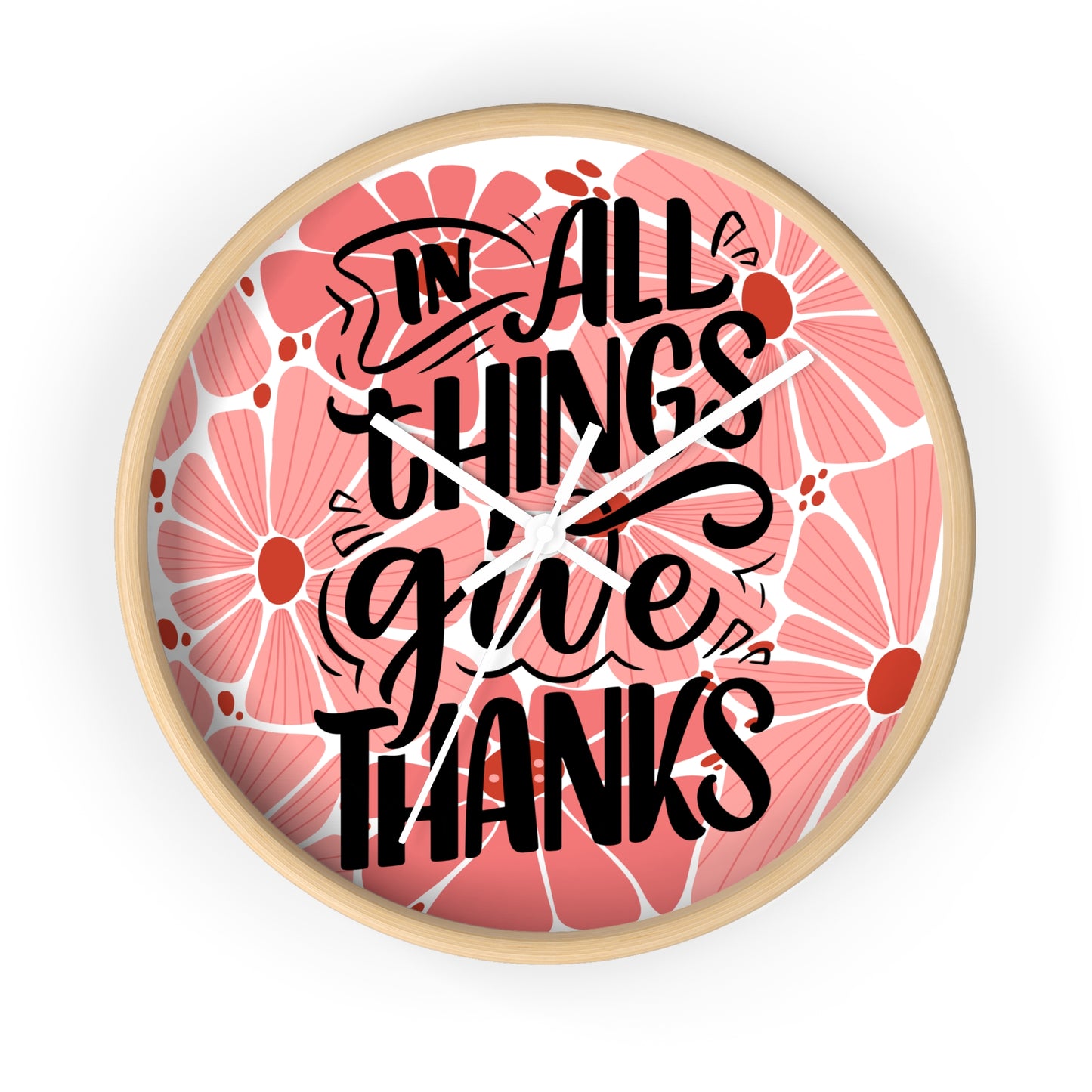 'In All Things Give Thanks' Wall Clock