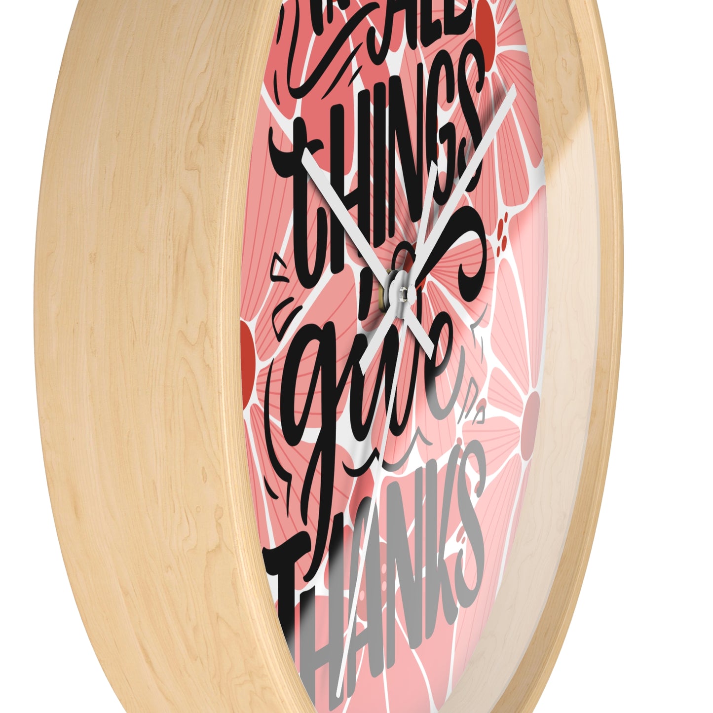 'In All Things Give Thanks' Wall Clock