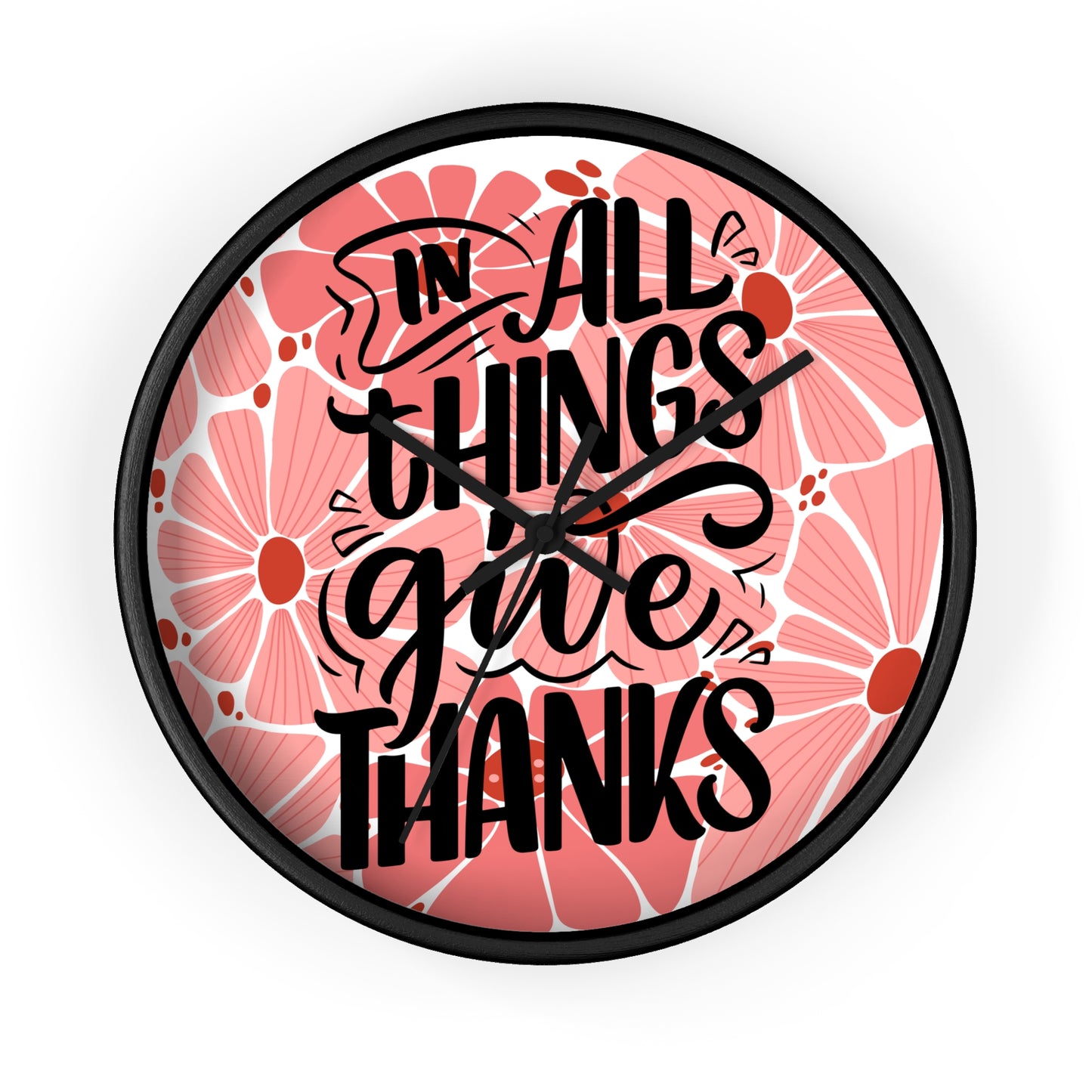 'In All Things Give Thanks' Wall Clock