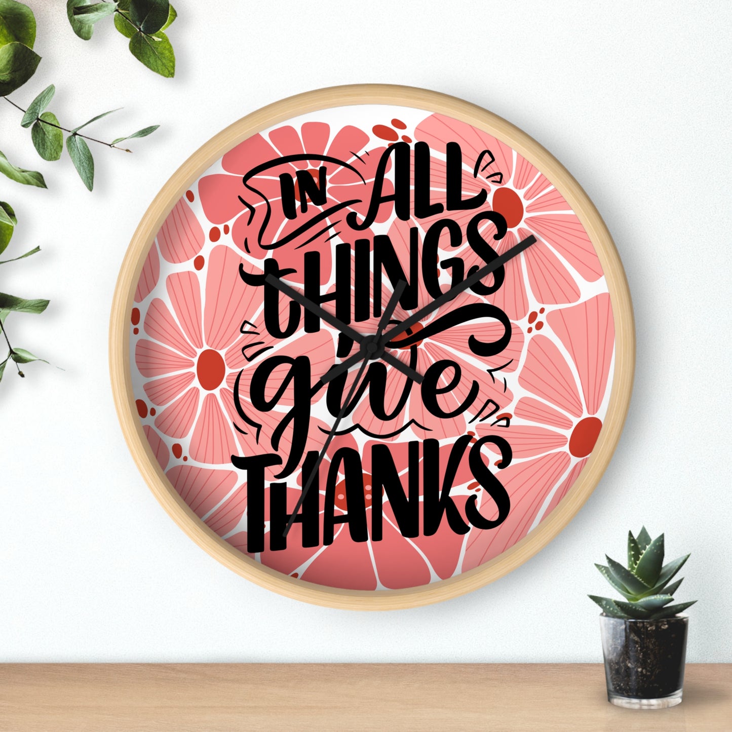 'In All Things Give Thanks' Wall Clock
