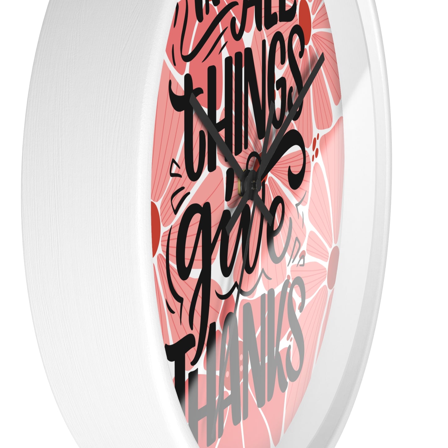 'In All Things Give Thanks' Wall Clock