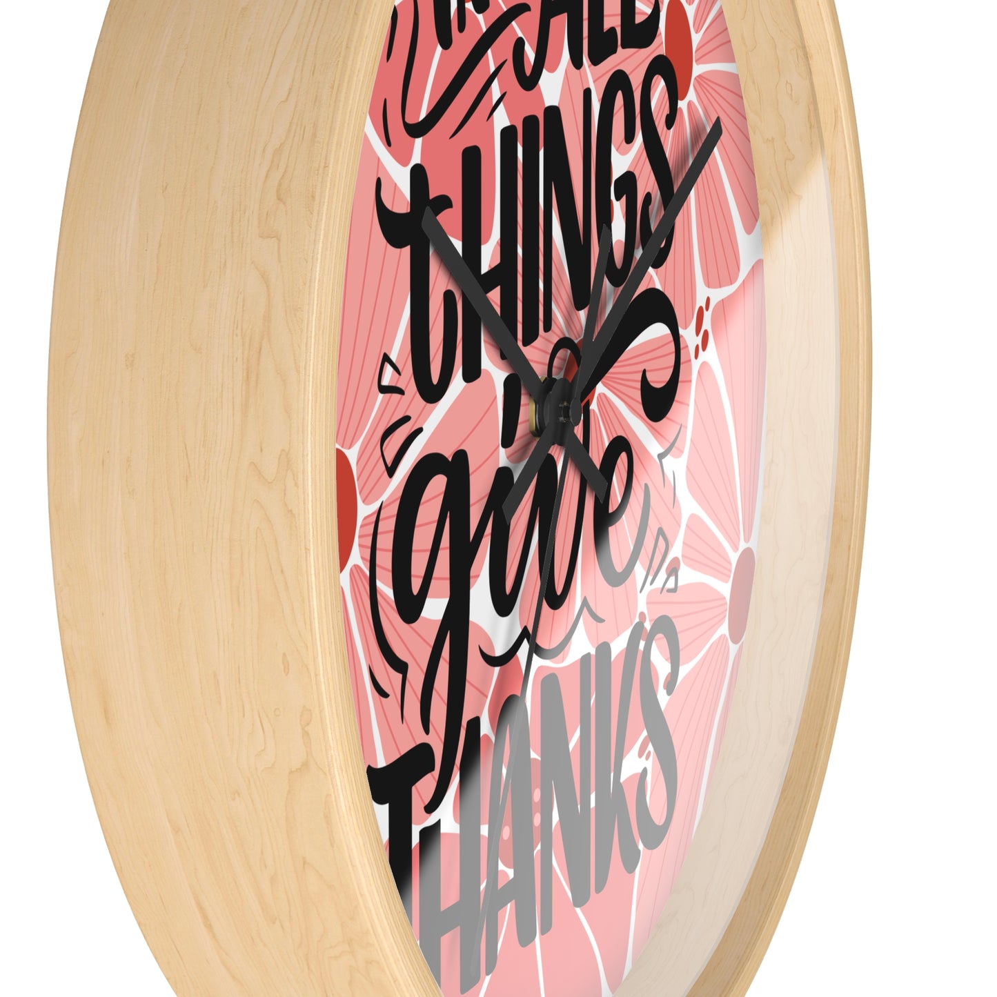 'In All Things Give Thanks' Wall Clock