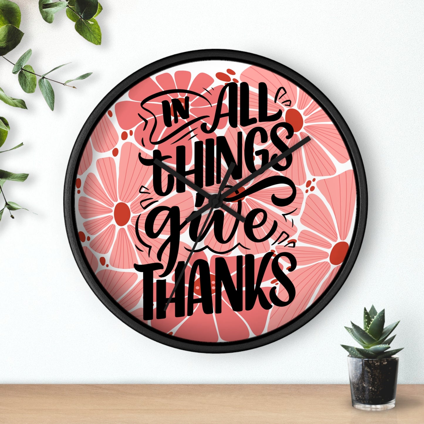 'In All Things Give Thanks' Wall Clock