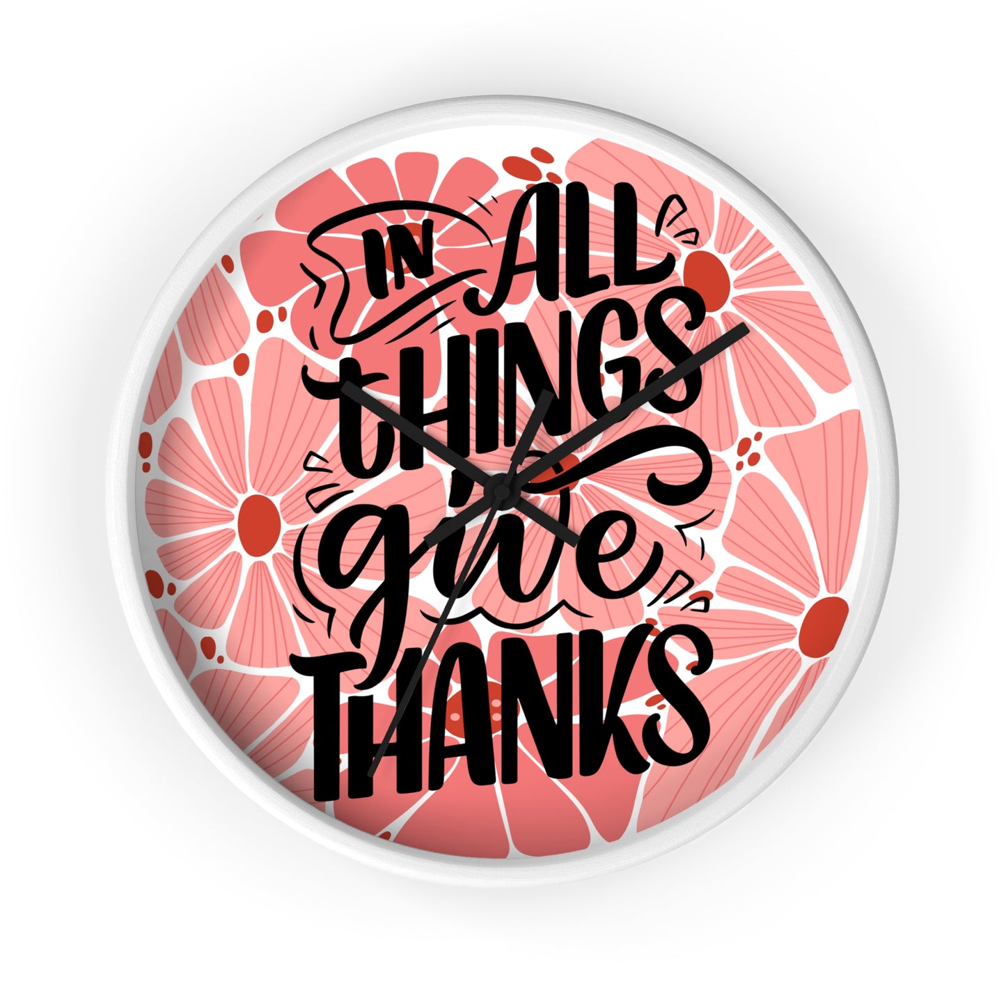 'In All Things Give Thanks' Wall Clock