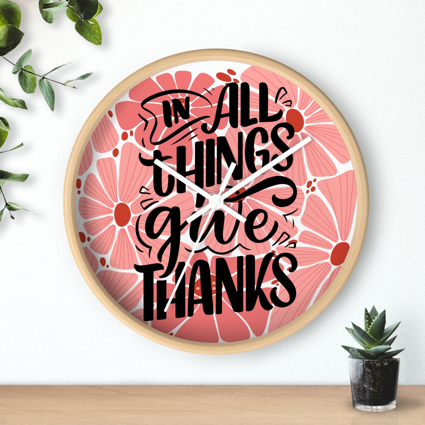 'In All Things Give Thanks' Wall Clock