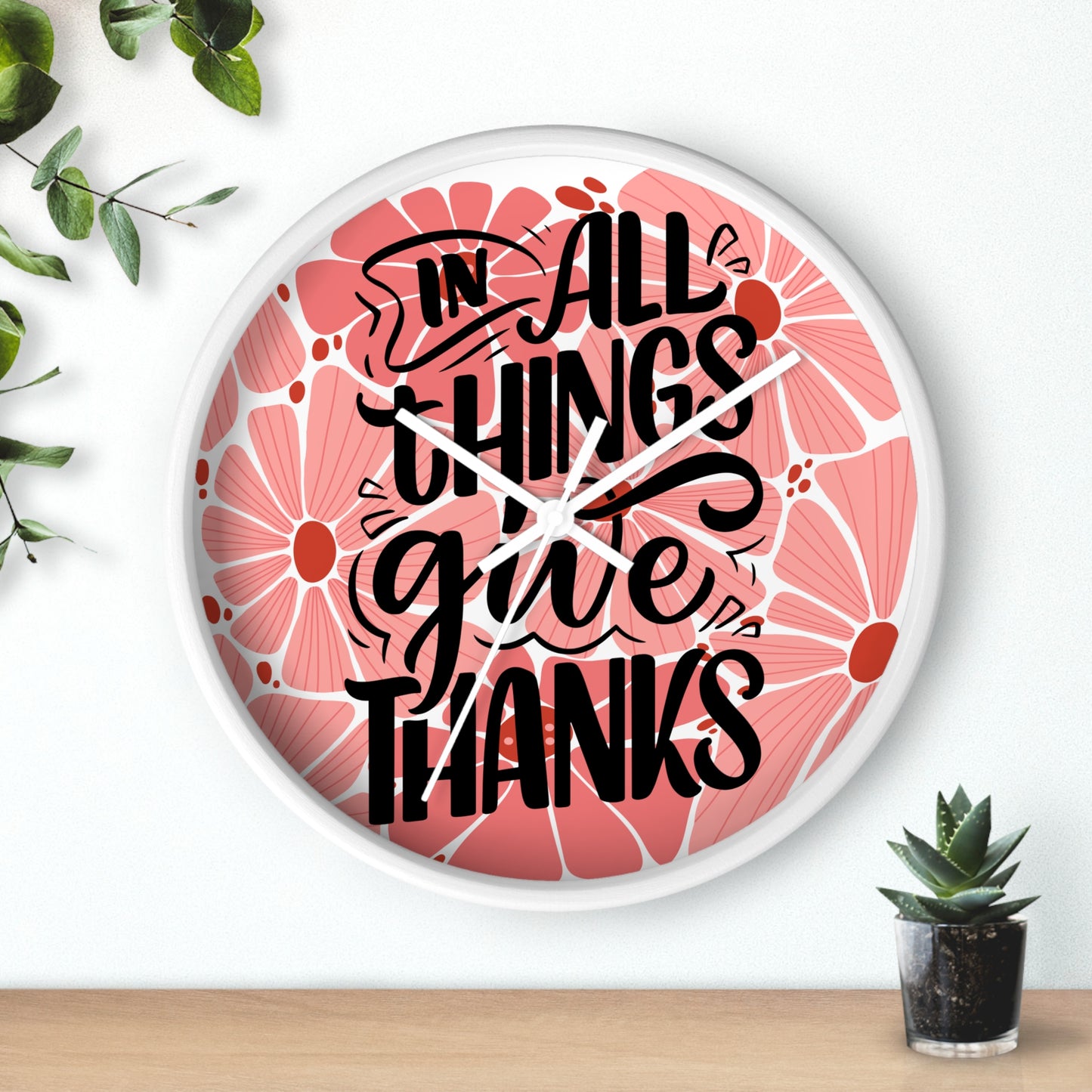 'In All Things Give Thanks' Wall Clock