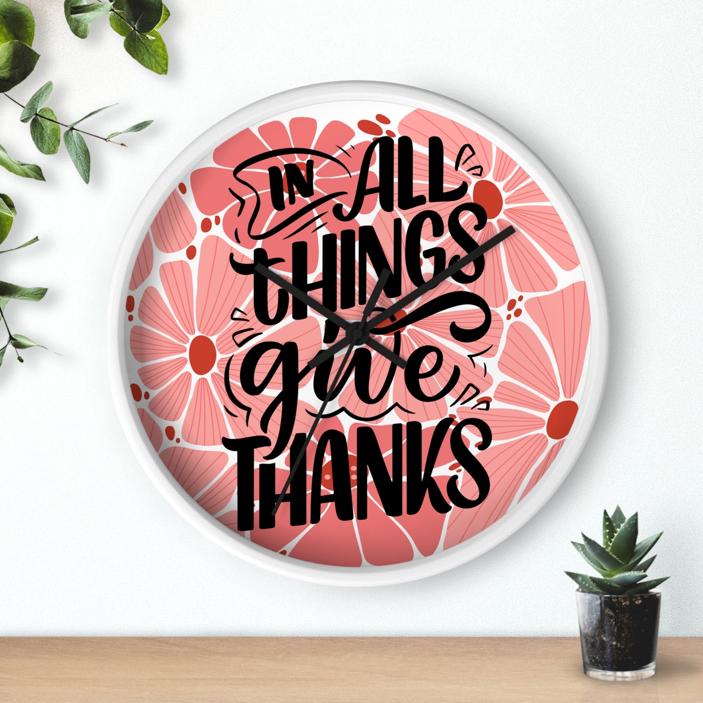 'In All Things Give Thanks' Wall Clock