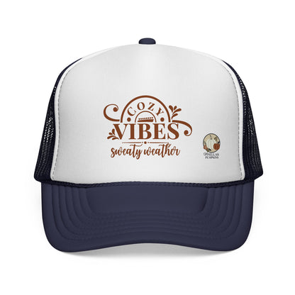Cozy Vibes, Sweaty Weather Trucker Hat