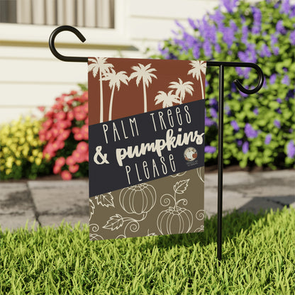 Palm Trees and Pumpkins Please - Fall Themed Florida Garden Flag
